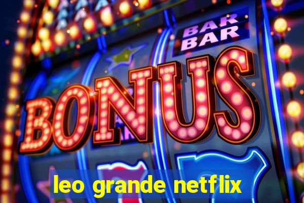 leo grande netflix